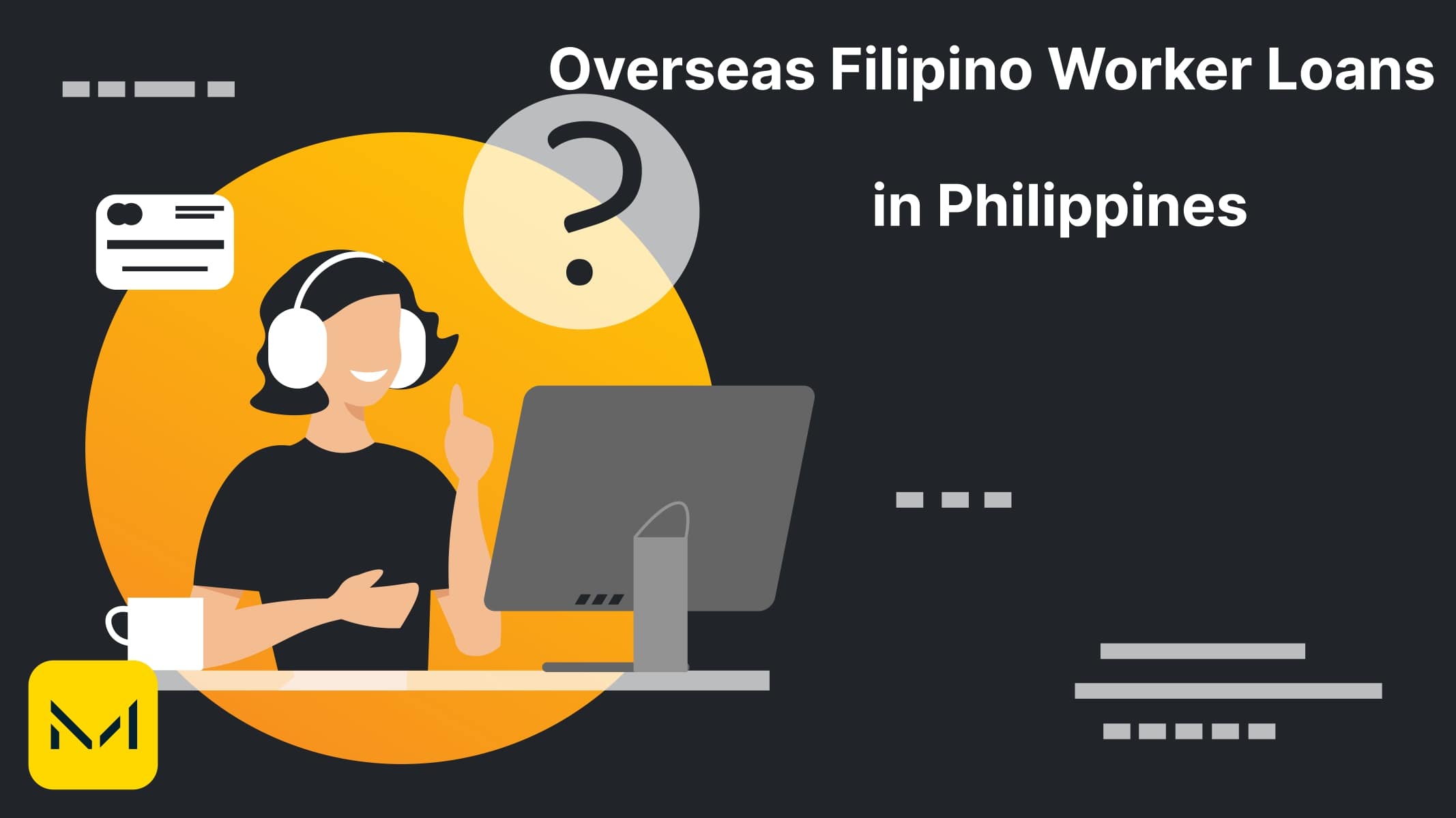 Overseas Filipino Worker Loans in the Philippines. Get a Quote